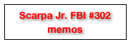 Scarpa Jr. FBI #302 memos