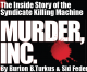 Murder, Inc. the true crime classic. Republished with a new Foreword by Peter Lance