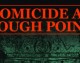 While they last, order a signed hardcover first edition of HOMICIDE AT ROUGH POINT.