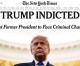NYT: Donald Trump Is Indicted In New York
